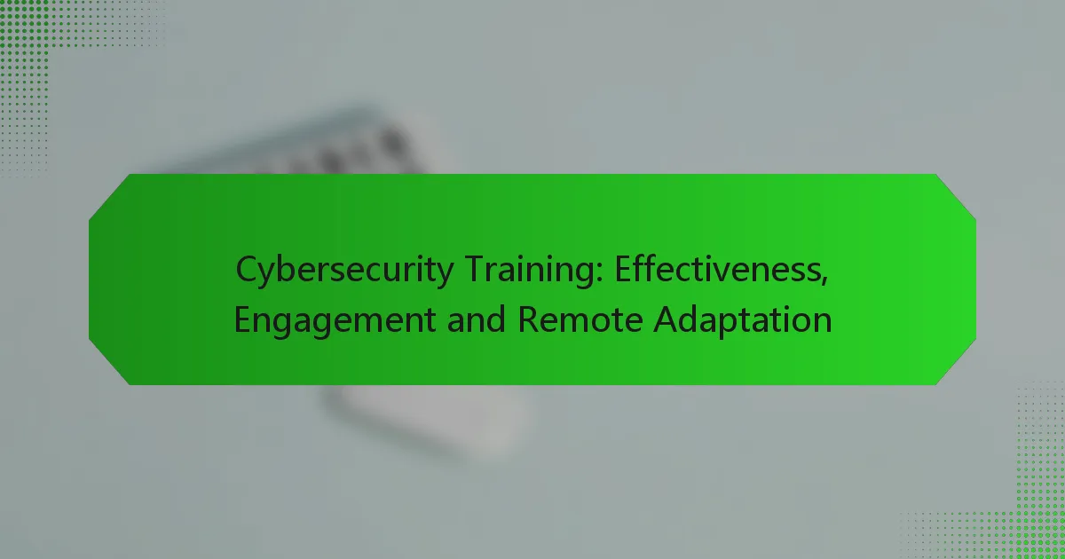 网络安全培训：有效性、参与度与远程适应